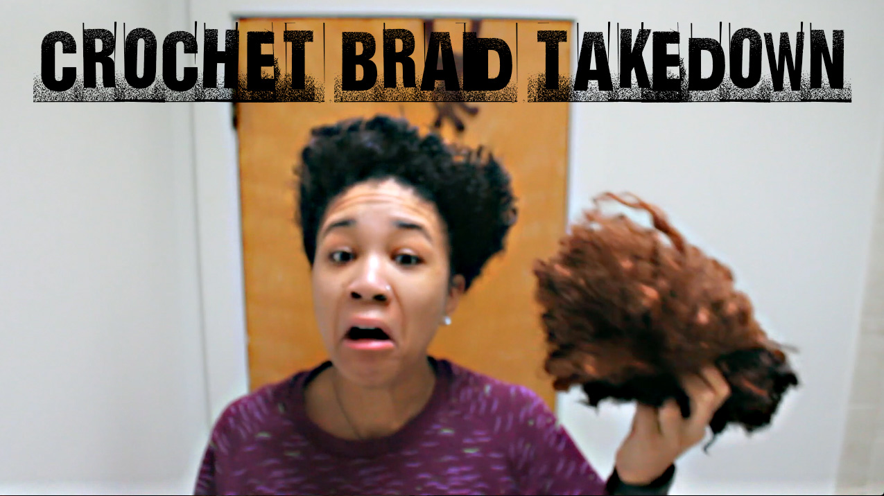 Crochet Braid Takedown Video